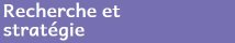 Recherche et stratgie